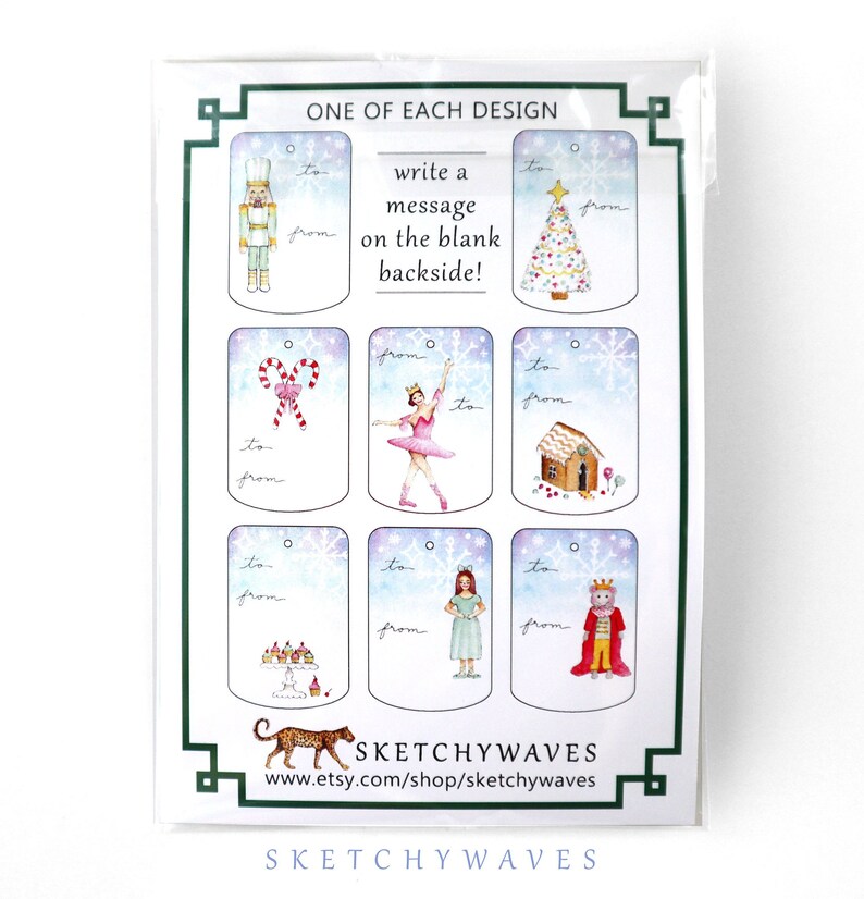 May include: A sheet of nine Christmas gift tags with a variety of illustrations, including a nutcracker, a ballerina, a gingerbread house, a Christmas tree, a stack of cupcakes, a girl in a blue dress, and a king in a red robe. The tags are printed on white cardstock with a light blue background and snowflakes. The text "ONE OF EACH DESIGN" and "write a message on the blank backside!" is printed at the top of the sheet. The text "SKETCHYWAVES" is printed at the bottom of the sheet.