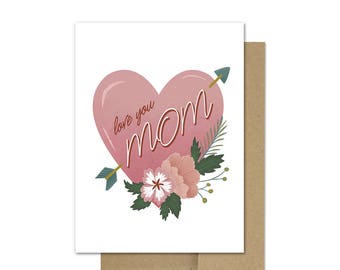 Card for Mom with Pink Heart and Flowers, Illustrated greeting card Gift for Mother, blank card for mommy, Love you mom