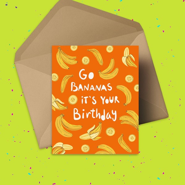 Go Bananas Birthday Pun Card, Fruit Pun bday card, Yellow bananas on orange card for him, Illustrated fruit pattern A2 card