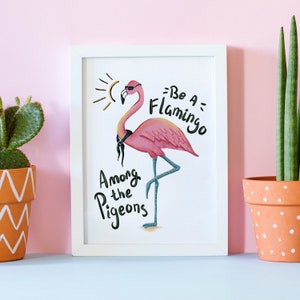 Pink Flamingo Art Print with Inspirational Quote, Fabulous Flamingo Graphic Illustration Poster, Wall Art Print for Girls Room image 1