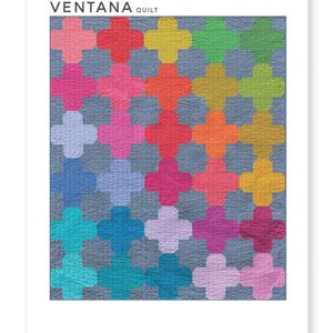 May include: A quilt pattern titled "Ventana" by Alison Glass, featuring a repeating cross design in various colors including pink, orange, green, and blue. The quilt measures 50 x 60 inches and is easily modified.