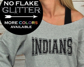Indians Off Shoulder Raw Edge Sweatshirt for Women GLITTER // School Shirt, Mascot, School Spirit, Plus Sizes (Black Glitter)