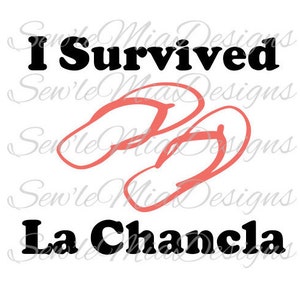 I survived La Chancla SVG