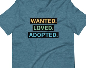 Camiseta "Se busca, se ama, se adopta": regalo de adopción