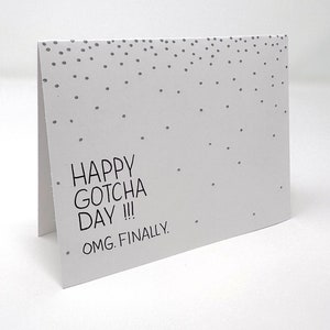 Happy Gotcha Day!!! OMG Finally * funny card and envelope, adoption card, handmade, card for adoption, new parent, finalization, baby shower