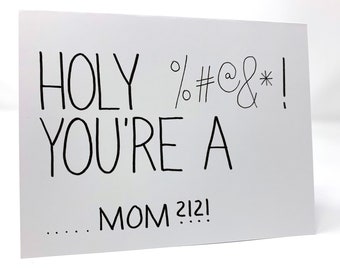 Funny Adoption Card: Holy...You're A Mom! - Handmade Card