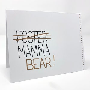 Foster (crossed out) Mamma Bear! -- card with envelope, adoption card, card for adoption, card for mom, new parents, handmade card