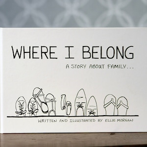 Where I Belong: A Story About Family... - Hardcover Children&#39;s Book, book for kids, adoption book, book for adoption, adoption theme