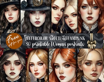 Free Gift for you-Watercolor Gothic Steampunk woman portrait- bundle 30 printable illustrations, junk journal set,