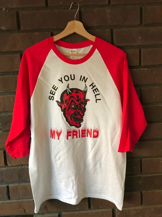 See You In Hell Baseball Tee Etsy
