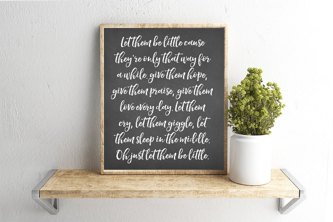 Printable Wall Art Let Them Be Little Script Chalkboard - Etsy