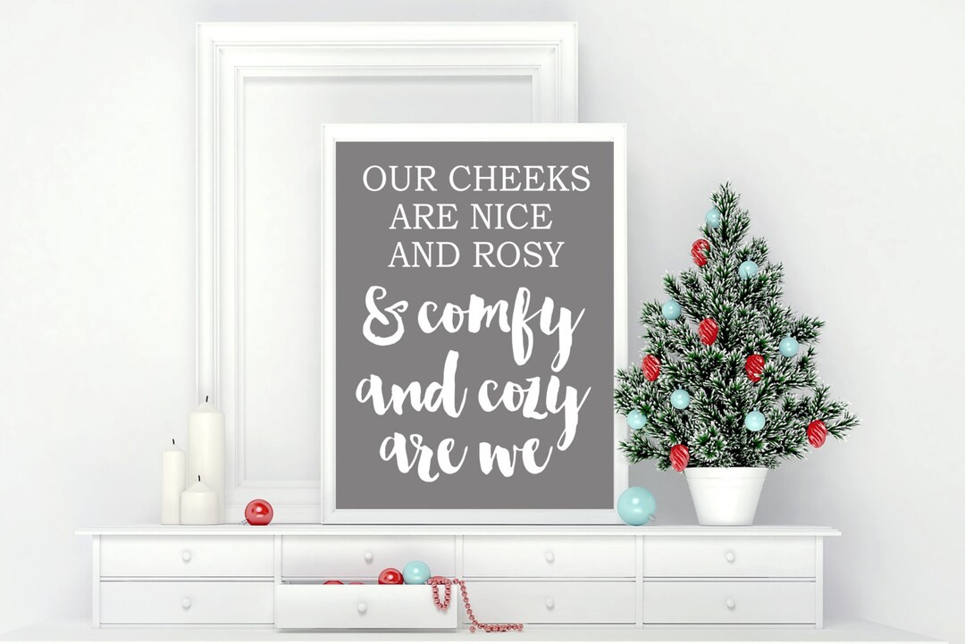 Printable Wall Art Our Cheeks Are Nice and Rosy Christmas - Etsy