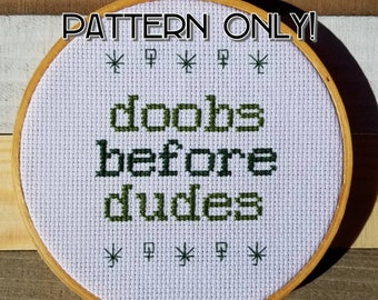PATTERN ONLY - Doobs Before Dudes Cross Stitch Pattern Digital PDF