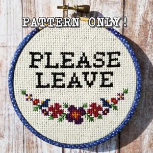 PATTERN ONLY - Please Leave Cross Stitch Pattern Digital PDF