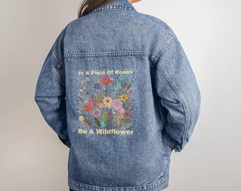 Be A Wildflower Oversized Women's DTG Denim Jacket