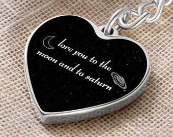 Love You To The Moon and Saturn Keychain