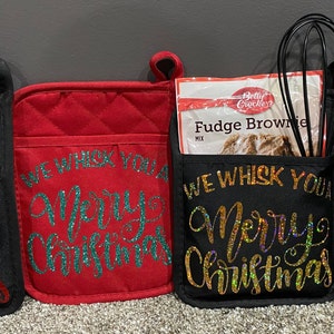 We Whisk You A Merry Christmas Pot Holder - With Or Without Cookie Mix & Whisk - Great Gift For Christmas