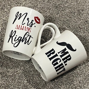 Personalized Mr. Right & Mrs. Always Right Coffee Mug - Gift For Newly Married/Married For Years Friends and/or Loved Ones