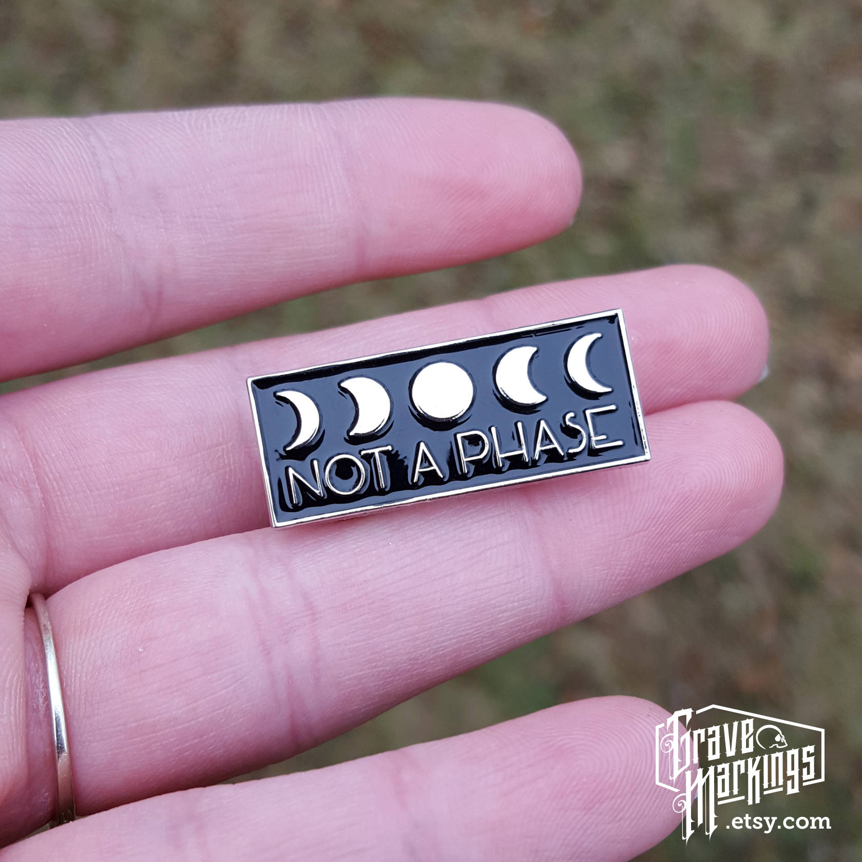 Not A Phase Enamel Pin