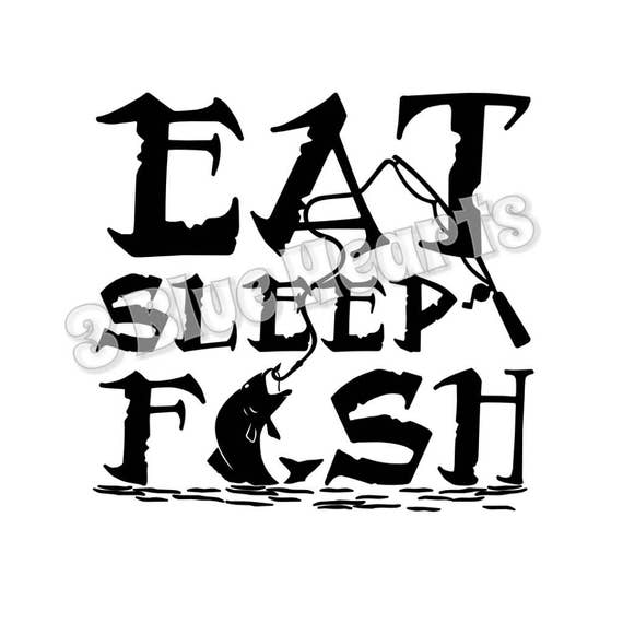 Download Eat Sleep Fish svg studio dxf pdf jpg | Etsy