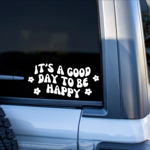 It's A Good Day Vinyl Car Decal, Car Window Decal, Self Love, Self Affirmation, Trendy Car or Laptop  Decal, Spread Kindness Mirror Decal