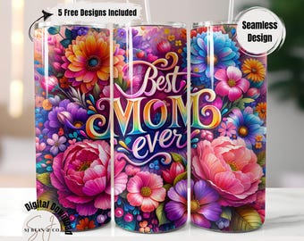 May include: A colorful floral design with the text "Best Mom Ever" on a stainless steel tumbler. The tumbler is perfect for holding hot or cold beverages.