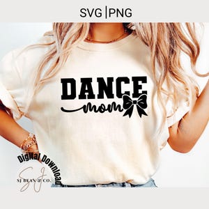 Dance Mom Svg, Dance Mom Png, Dance Mama, Dance Team Mom Gift, Dance Competition Shirt Design, Digital Download, Sublimation Design