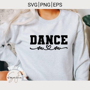Dance Mom Svg, Dance Mom Png, Dance Mama, Dance Team Mom Gift, Dance Competition Shirt Design, Digital Download, Sublimation Design
