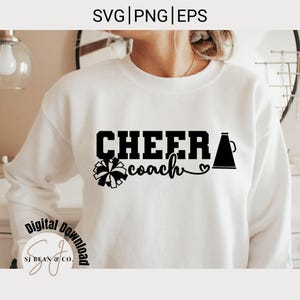 Cheer Coach Svg, Cheerleader Svg, Cheer Svg, Cheer Coach Png, Digital Download, Cheer Shirts Svg Sublimation, Gift for Cheer Coach
