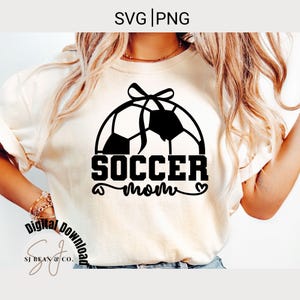 Coquette Soccer Mom Svg, Bow Soccer Mom Png, Soccer Mom Shirt Sublimation Design, Bow Svg, Soccer Mama Game Day Cut File Digital Download