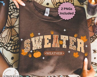 Sweater Weather Fall Shirt PNG, Cozy Season PNG, Preppy Fall Vibes Shirt Sublimation Design, Fall Autumn Shirt PNG, Digital Download