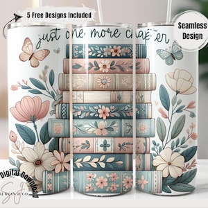 Boho Floral Bookish Tumbler Wrap, Just One More Chapter 20oz Skinny Sublimation Design, Book Lover Tumbler Wrap Png, Floral Book Wrap