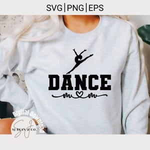 Dance Mom Svg, Dance Mom Png, Dance Mama, Dance Team Mom Gift, Dance Competition Shirt Design, Digital Download, Sublimation Design