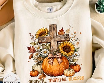 Grateful Thankful Blessed Fall PNG, Floral Christian Fall Shirt Sublimation Design, Coquette Fall Faith Based Design, Digital Download