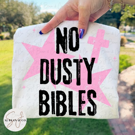 Retro Christian Shirt Png, Distressed No Dusty Bibles Shirt Sublimation Design, Pink Grunge Christian Png, Jesus Shirt Faith Design