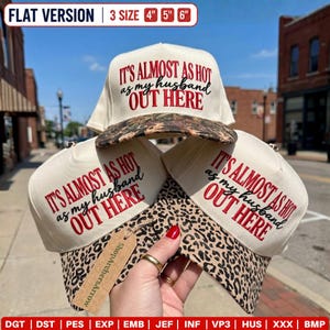 It's Almost As Hot As My Husband Hat Embroidery Design, Funny Bachelorette Summer Beach Cap Digital File, Funny Wife Baseball Cap PES DST