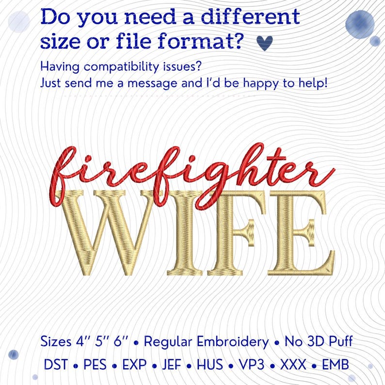 Puede incluir: Un dise&ntilde;o de bordado con el texto rojo en cursiva firefighter y el texto dorado en bloque WIFE. La imagen incluye informaci&oacute;n sobre formatos de archivo, tama&ntilde;os de 4, 5 y 6 pulgadas, y especifica bordado regular sin relieve 3D para archivos DST, PES, EXP, JEF, HUS, VP3, XXX y EMB.