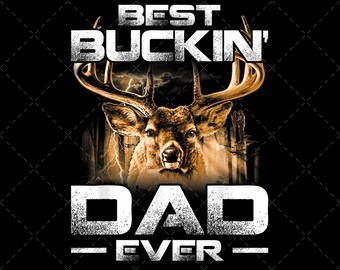 Download Best Buckin Dad Etsy