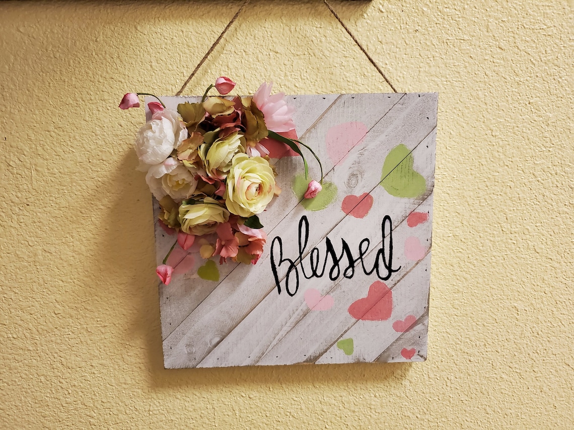 Shabby Chic Wood Sign Floral Sign Wall Decor Hearts Blessed Etsy