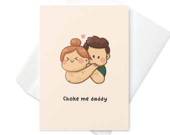 Choke me daddy Card | Jiu jitsu Valentines Card