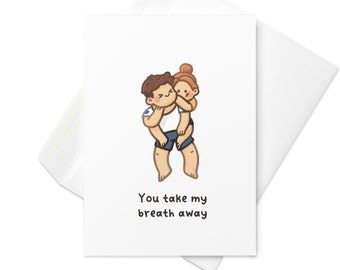 You take my breath away BJJ Card  |  Funny Jiu Jitsu Valentines Day Card