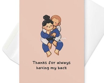 Thanks for having my back Jiu Jitsu Card | Jiu jitsu valentines Card | BJJ Valentines