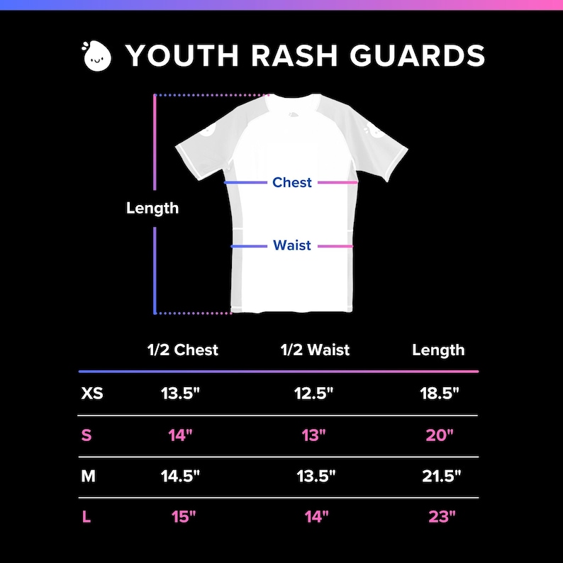 May include: White youth rash guard with size chart. The chart shows measurements for XS, S, M, and L sizes. Measurements include 1/2 chest, 1/2 waist, and length in inches. The text "YOUTH RASH GUARDS" is at the top.