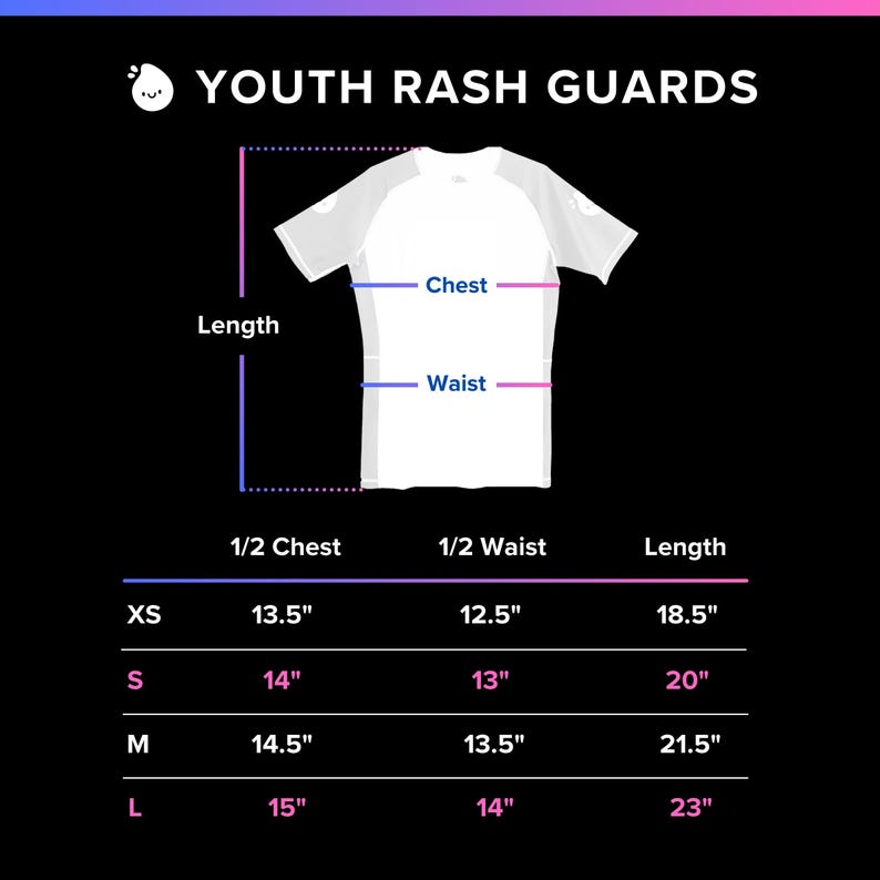 May include: A diagram on a black background detailing youth rash guard measurements. The text "YOUTH RASH GUARDS" is at the top. Measurements are provided for chest, waist, and length in inches for sizes XS, S, M, and L.