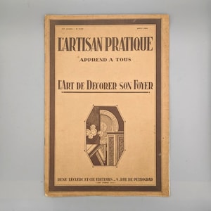 L&#39;Artisan Pratique No. 230, August Issue, The Art of Decorating Your Home, Vintage French Decorative Arts Magazine (1928)