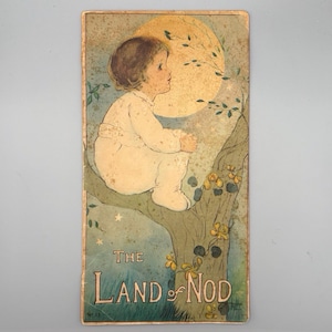 Margaret Evans Price, The Land of Nod, Vintage Illustrated Hardcover Children&#39;s Book (1916)