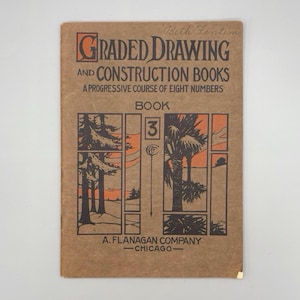 A. Flanagan Co., Graded Drawing and Construction Books: A Progressive Course of Eight Numbers, Book Three, Vintage Art Education Book (1920)