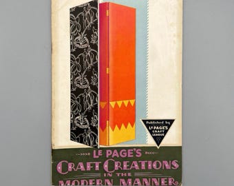 Edith McClure, Le Page's Craft Creations in the Modern Manner, raro libretto vintage di decorazioni per la casa in stile Art Déco (1928)