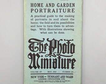 The Photo-Miniature: A Magazine of Photographic Information, Home and Garden Portraiture, May Issue, Vintage Photography Magazine (1919)