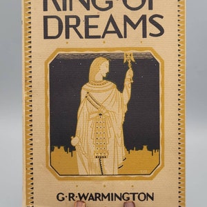 G.R. Warmington, King of Dreams, seltenes Vintage 1st Edition Buch mit Schutzumschlag (1926)